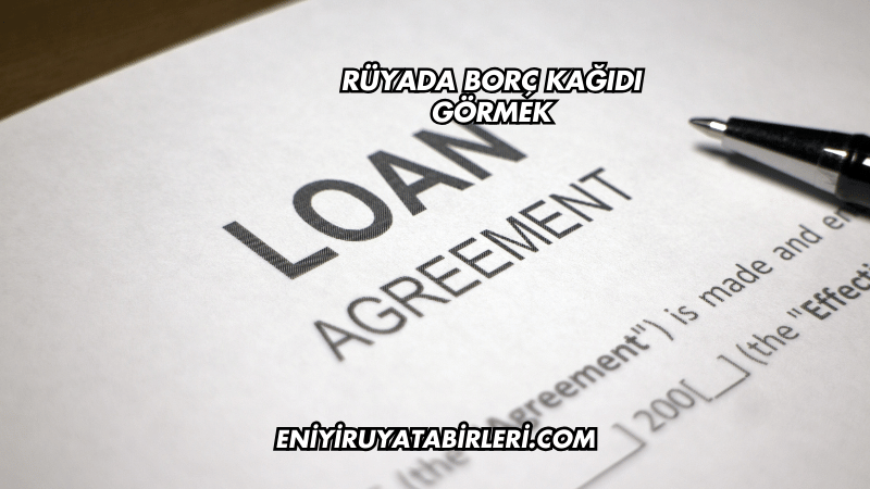 Rüyada Borç Kağıdı Görmek
