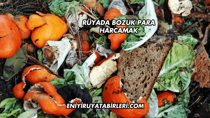 Rüyada Bozuk Turşu Görmek