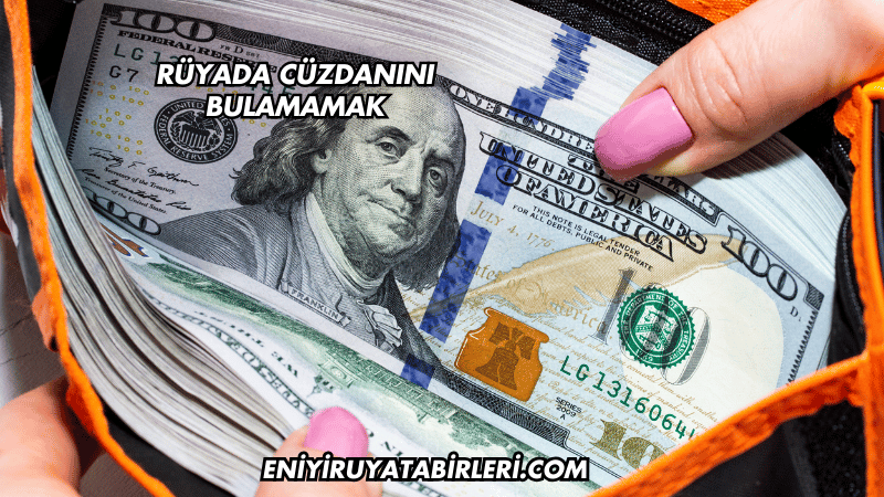 Rüyada Cüzdanını Bulamamak