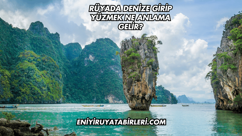 Rüyada Denize Girip Yüzmek Ne Anlama Gelir?